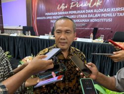 Sejumlah Parpol Tolak Pengurangan Alokasi Kursi Dari Dapil 1 ke Dapil 3 Halteng-Haltim dan Tidore