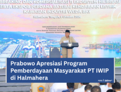 Presiden Prabowo Apresiasi Program Pemberdayaan Masyarakat PT IWIP di Halmahera